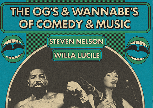 The OG’s & WannaBe’s of Comedy & Music